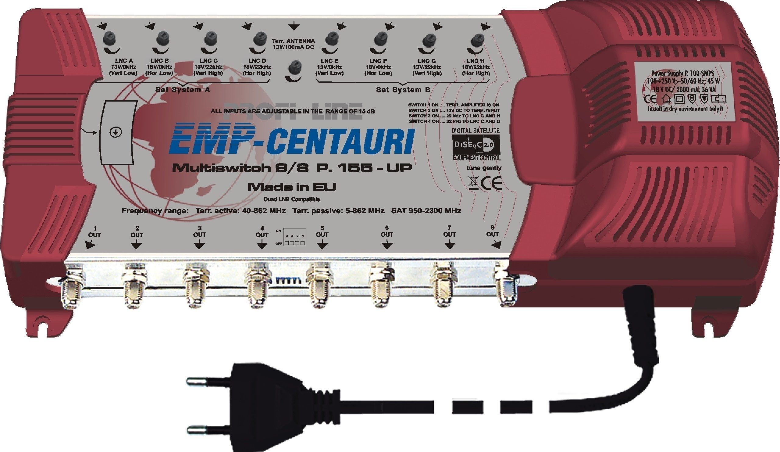 EMP Centauri Profi-Line Multischalter MS 9/8 PIU-5 für 2 Satelliten und 8 Teilnehmer mit Netzteil EMP Centauri Profi-Line Multischalter MS 9/8 PIU-5 für 2 Satelliten und 8 Teilnehmer mit Netzteil
